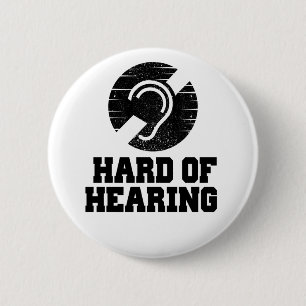 Doofheid en hardhorend symbool ronde button 5,7 cm