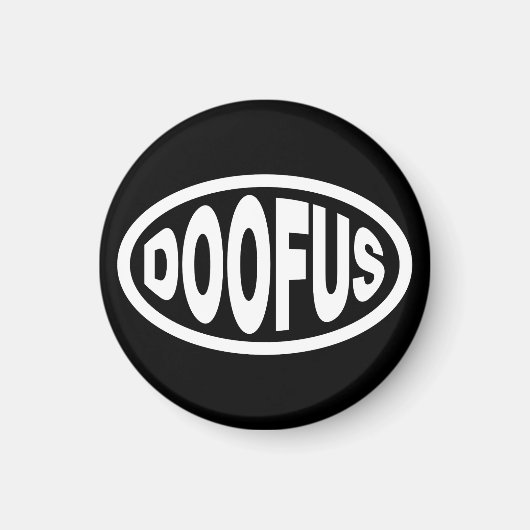 DOOFUS MAGNEET (Voorkant)