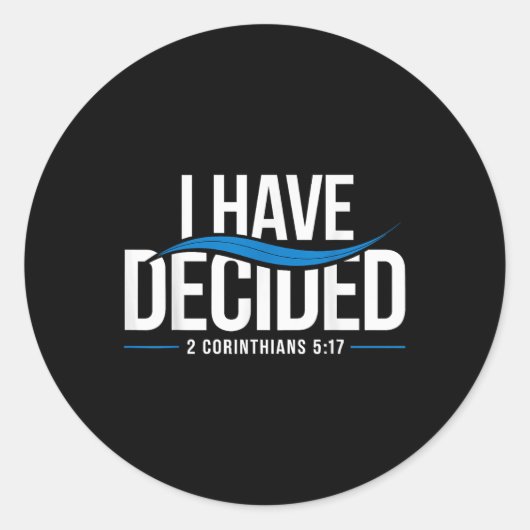 Doop heb ik besloten gedoopt te worden 1 ronde sticker (Voorkant)