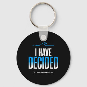 Doop heb ik besloten gedoopt te worden sleutelhanger