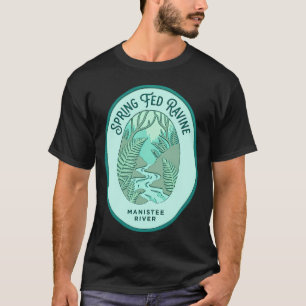 Door bronnen gevoed ravijn Manistee rivier Michiga T-shirt
