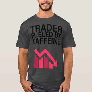 Door cafeïne aangedreven handelaar t-shirt