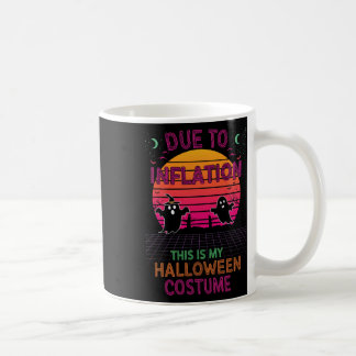 Door de inflatie is dit mijn halloween Costume Fun Koffiemok