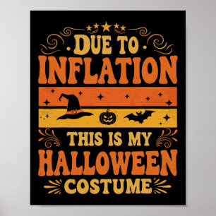 Door de inflatie is dit mijn halloween Costume Fun Poster