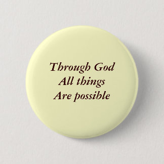 Door God alles wat mogelijk is Ronde Button 5,7 Cm