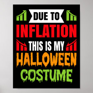 Door inflatie is dit mijn halloween kostuum poster