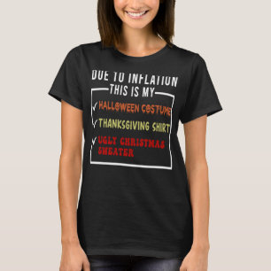 Door Inflatie is dit mijn Halloween Thanksgiving T-shirt