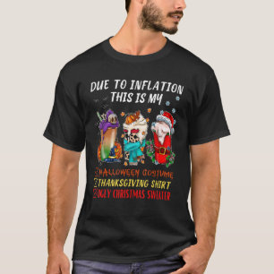 Door Inflatie is dit mijn Halothanksmas Costume T-shirt