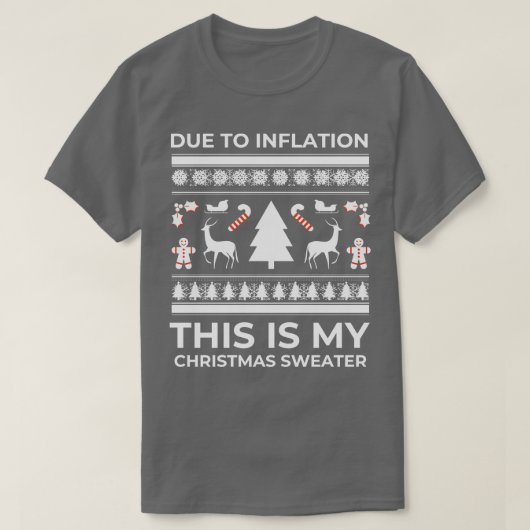 Door inflatie is dit mijn kersttrui 5 t-shirt (Design voorkant)