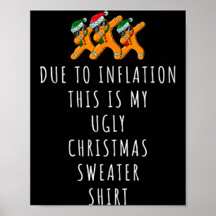 Door inflatie zijn dit lelijke kersttruiden F Poster