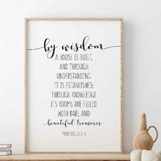 Door Wisdom is een huis gebouwd, spreekwoorden 24: Poster