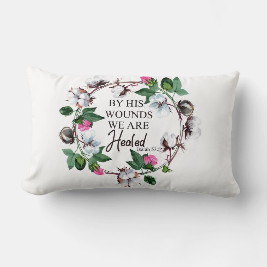Door zijn wonden zijn we heet Isaiah 53:5 Kussen (Voorkant)