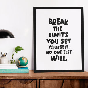 Doorbreek de grenzen die je jezelf Motivatie hebt Poster