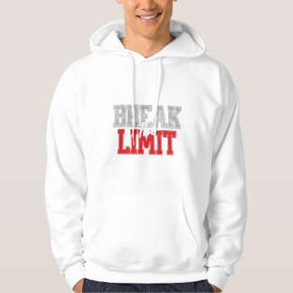 Doorbreek de limiet Motivatie Hoodie