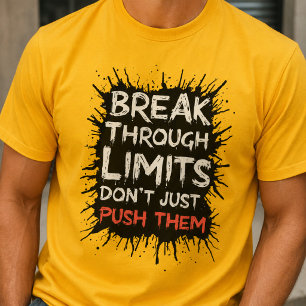 Doorbreek Grenzen - Inspirerende Typografie T-shirt
