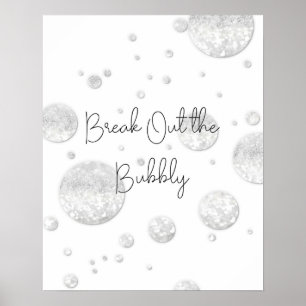 Doorbreek het Bubbly Poster