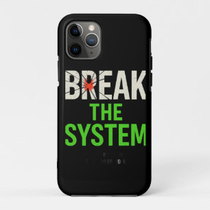 Doorbreek het systeem - Vet Motivatie iPhone 11 Pro Hoesje