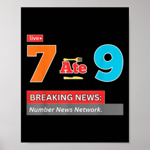 Doorbrekend Nieuws 7 At 9 Wiskunde Grap Grappig 67 Poster