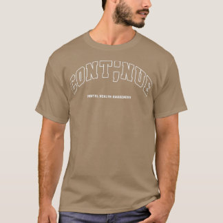 Doorgaan met Semicolon Motivatie psychische aandoe T-shirt