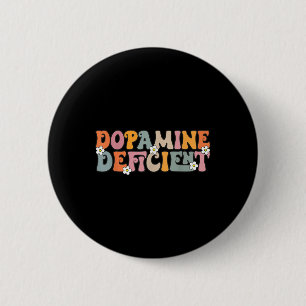 Dopaminetekort Grappige Neurodiversiteit Grappige  Ronde Button 5,7 Cm