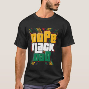 Dope Black Dad Afro-Amerikaanse Vaderdag T-shirt