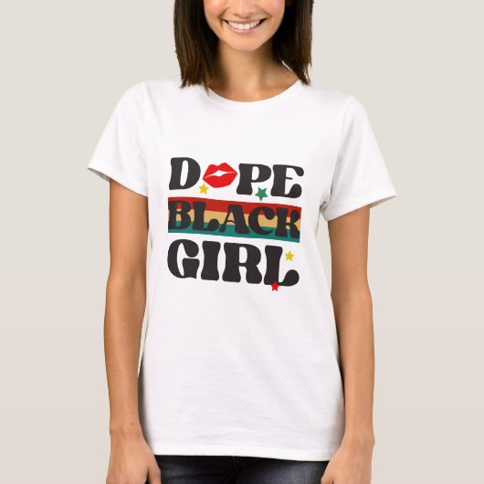Dope Black Girl - Black History Month T-shirt (Voorkant)