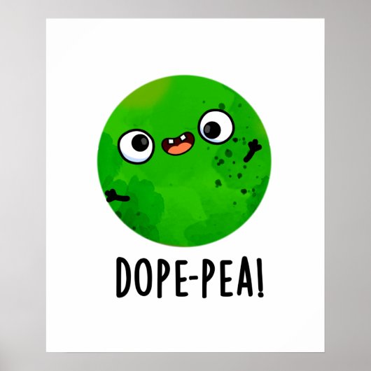 Dope-pea Funny Dopey Pea Pun Poster (Voorkant)