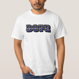 DOPE T-SHIRT