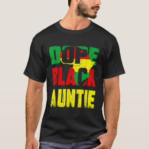 Dope Zwart Tante Grappig Afro-Amerikaans Familie M T-shirt