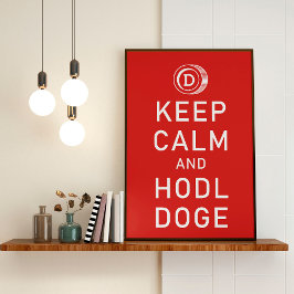 Dopostkoetsen Keep Calm and Hodl Doge Crypto Funny Poster
