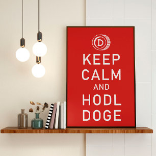 Dopostkoetsen Keep Calm and Hodl Doge Crypto Funny Poster