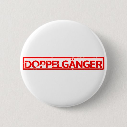 Doppelgänger Stamp Ronde Button 5,7 Cm (Voorkant)