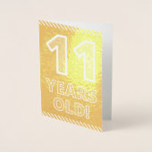 Dorée 11ème anniversaire : Gras "11 ans !" Carte Gold Fo (Devant)