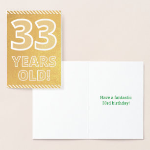 Dorée 33ème anniversaire : Gras "33 ans !" Carte Gold Fo