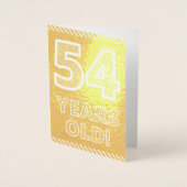 Dorée 54ème anniversaire : audacieux "54 ans !" Carte Go (Devant)