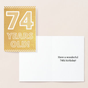 Dorée 74ème anniversaire : audacieux "74 ans !" Carte Go