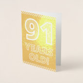 Dorée 91e anniversaire : Grave "91 ANS !" Carte Gold Foi (Devant)