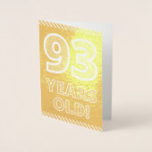 Dorée 93ème anniversaire : Grave "93 ANS !" Carte Gold F (Devant)