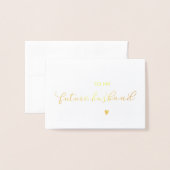 Dorée À ma future carte de mariage pour mari (Devant avec enveloppe)
