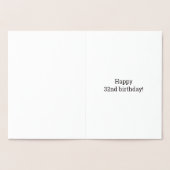 Dorée Audacieux, Huile D'Or "32 ANS !" Carte d'anniversa (Intérieur)