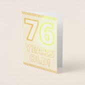 Dorée Audacieux, Huile D'Or "76 ANS !" Carte d'anniversa (Devant)