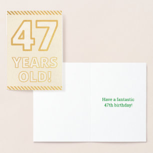 Dorée Audacieux, L'Huile D'Or "47 ANS !" Carte d'anniver