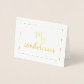 Dorée Carte Gold Foil "Mes condoléances" (Devant)