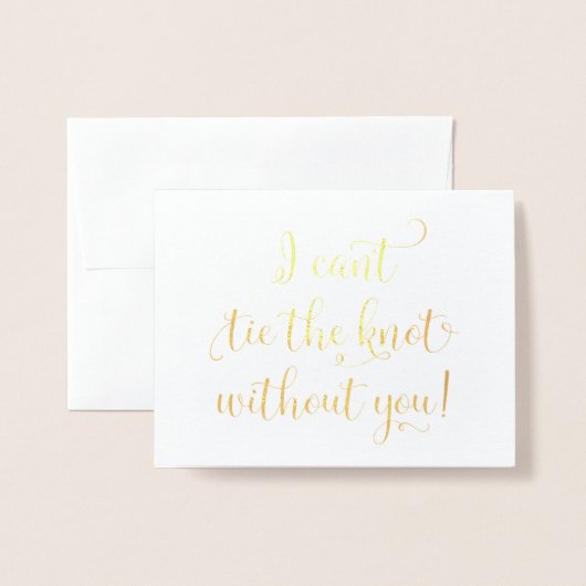 Dorée Je ne peux pas cravate le noeud sans vous ! Carte  (Devant avec enveloppe)