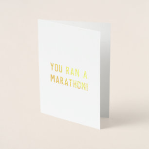 Dorée You Ran a Marathon félicitations carte chance