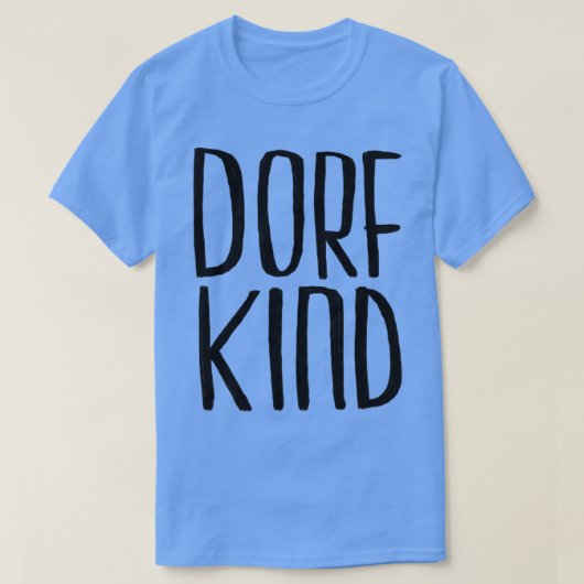 Dorfkind Dorf Kind 1 T-shirt (Design voorkant)