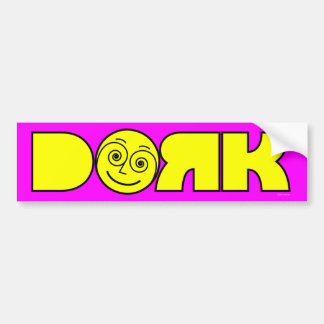 Dork bumper sticker