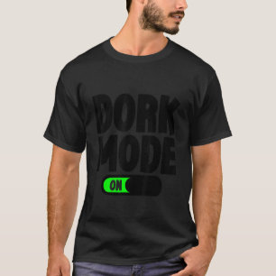 Dork Mode T-shirt