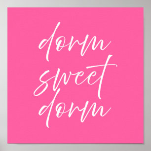 Dorm Sweet Dorm Affiche Rose   Art mural prépa pou