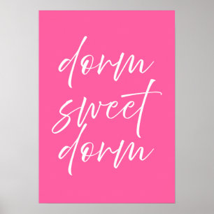 Dorm Sweet Dorm Affiche Rose Art mural prépa pou
